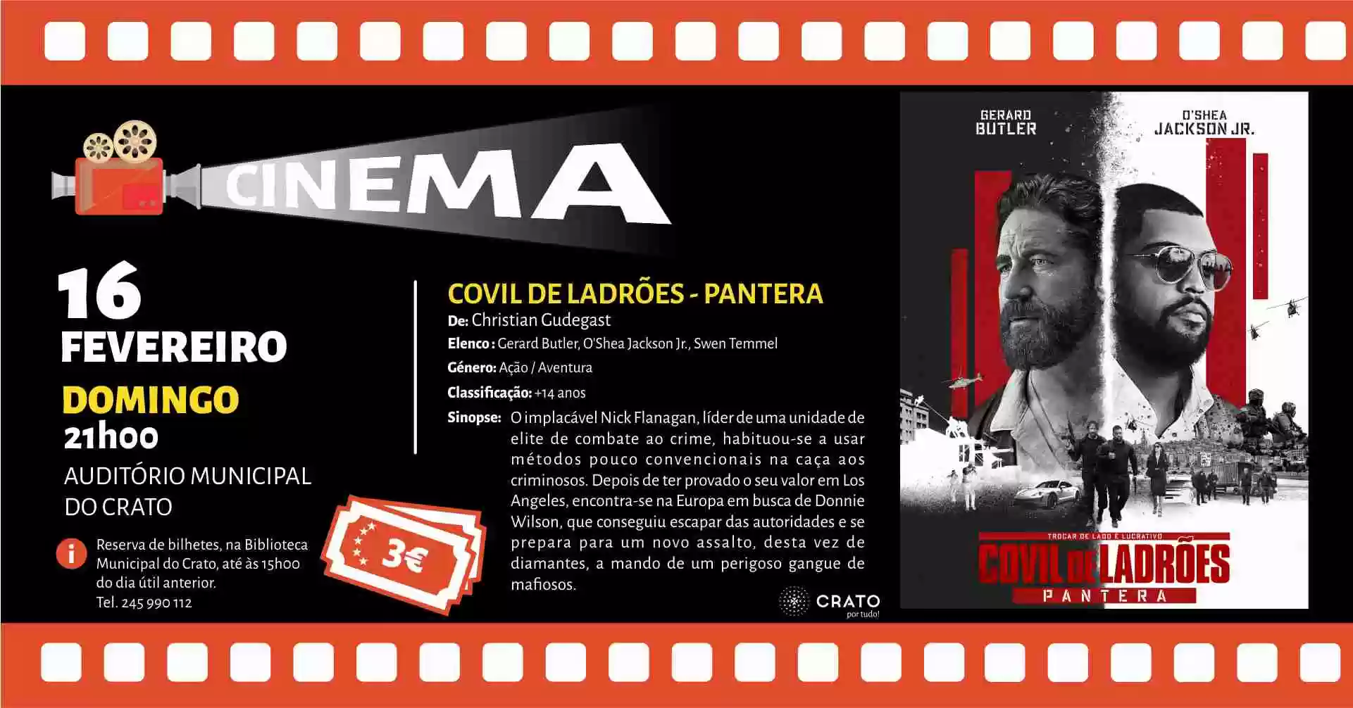 Cinema “Covil de Ladrões – Pantera”