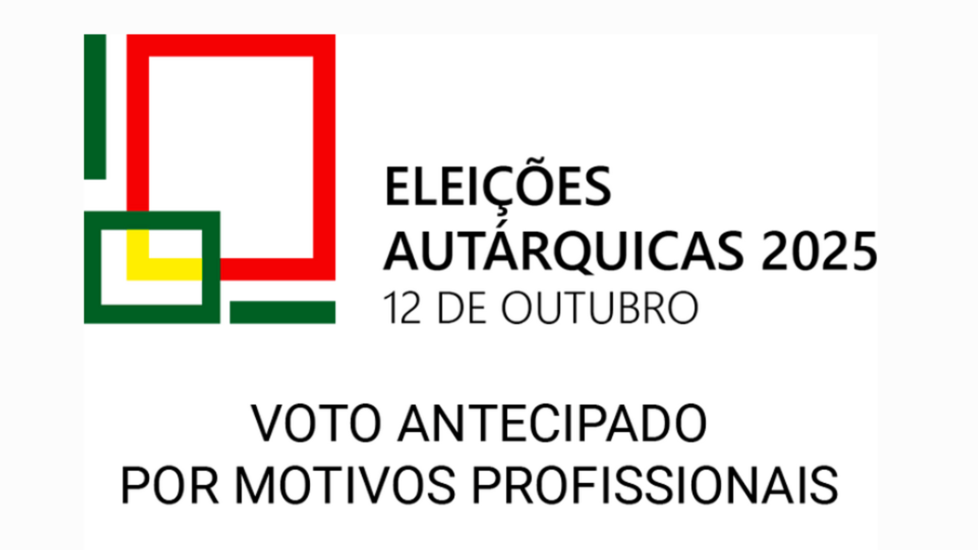 Autárquicas 2025 – Voto Antecipado por Motivos Profissionais