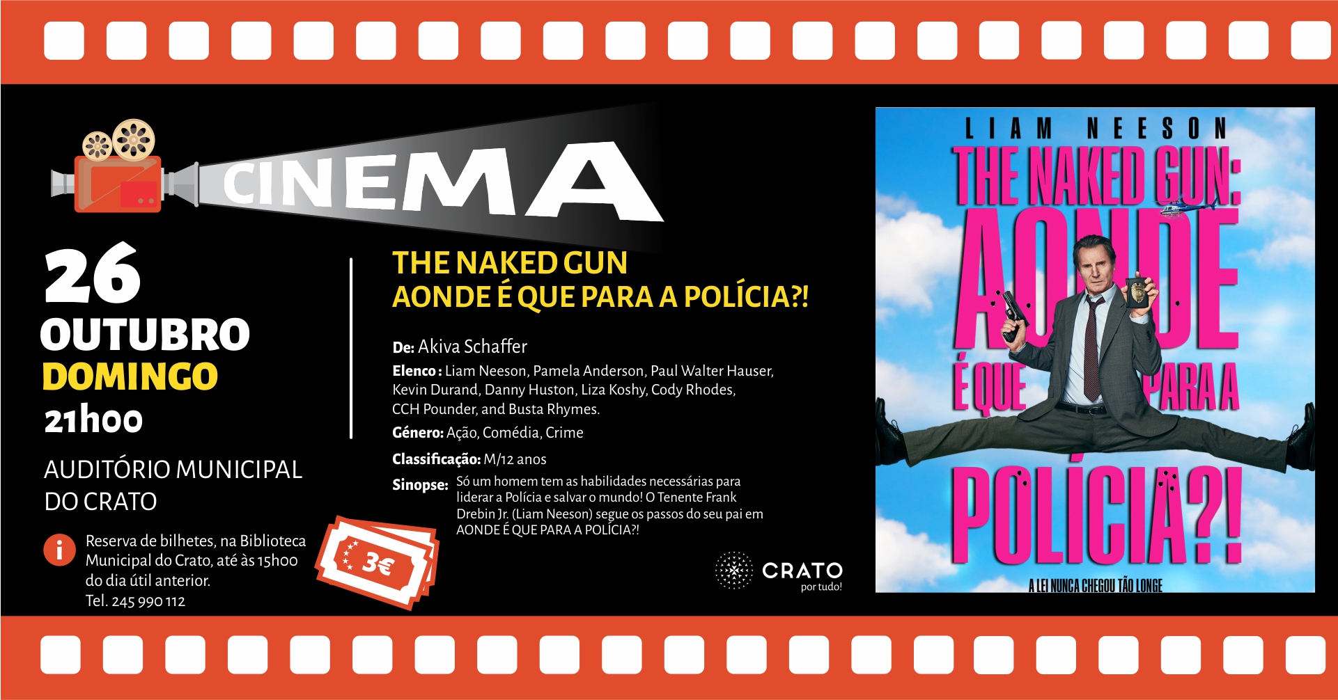 CINEMA – Filme: THE NAKED GUN – AONDE É QUE PARA A POLÍCIA?!