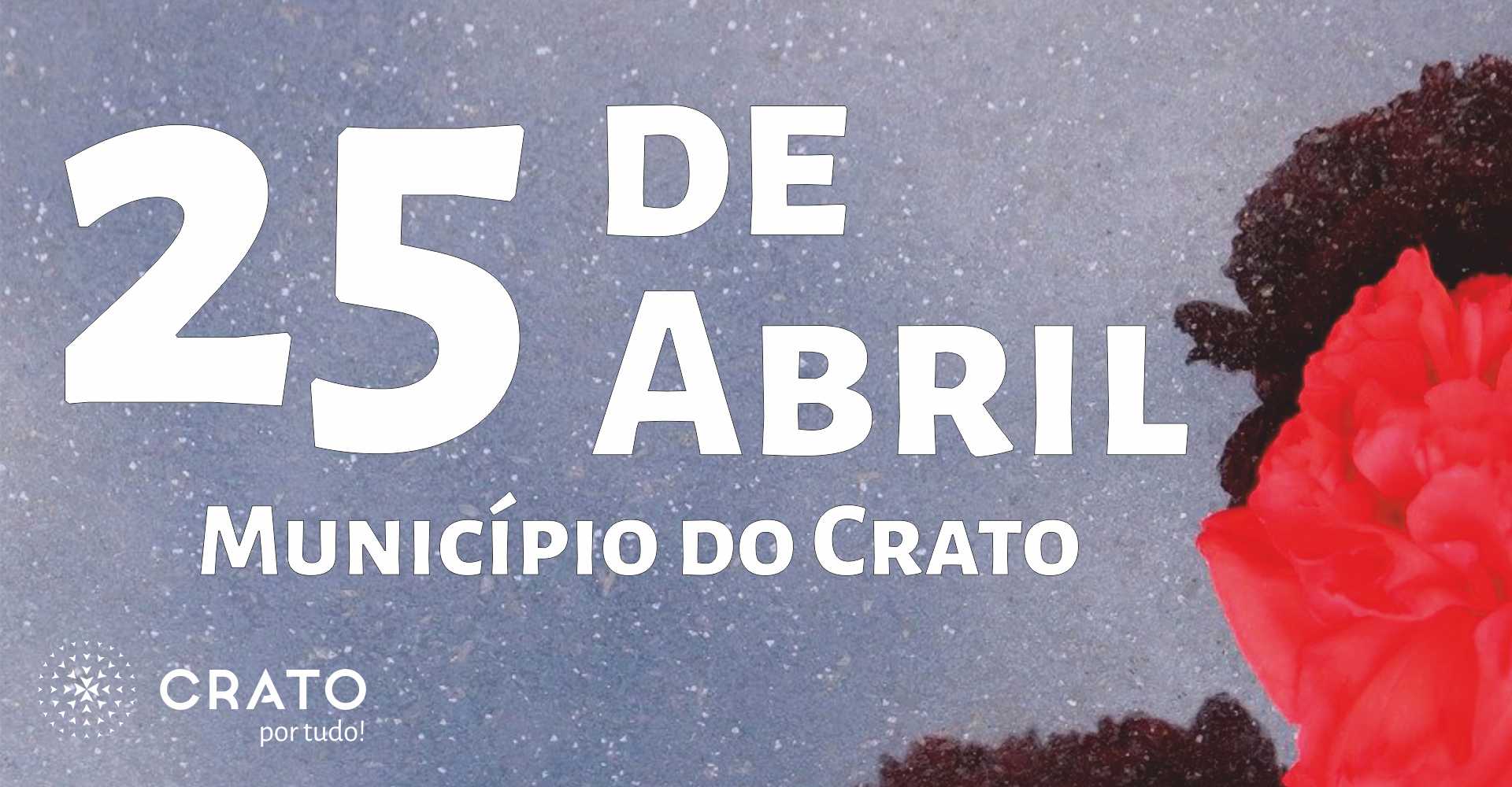 Comemoração do 25 de Abril no Município do Crato